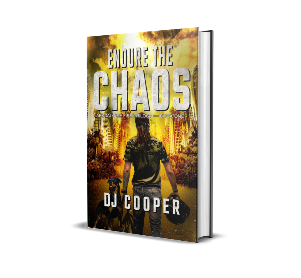 Image of a fiction book Endure the Chaos by DJ Cooper Author of the Apocalypse